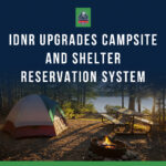 IDNR Upgrades Campsite and Shelter Reservation System